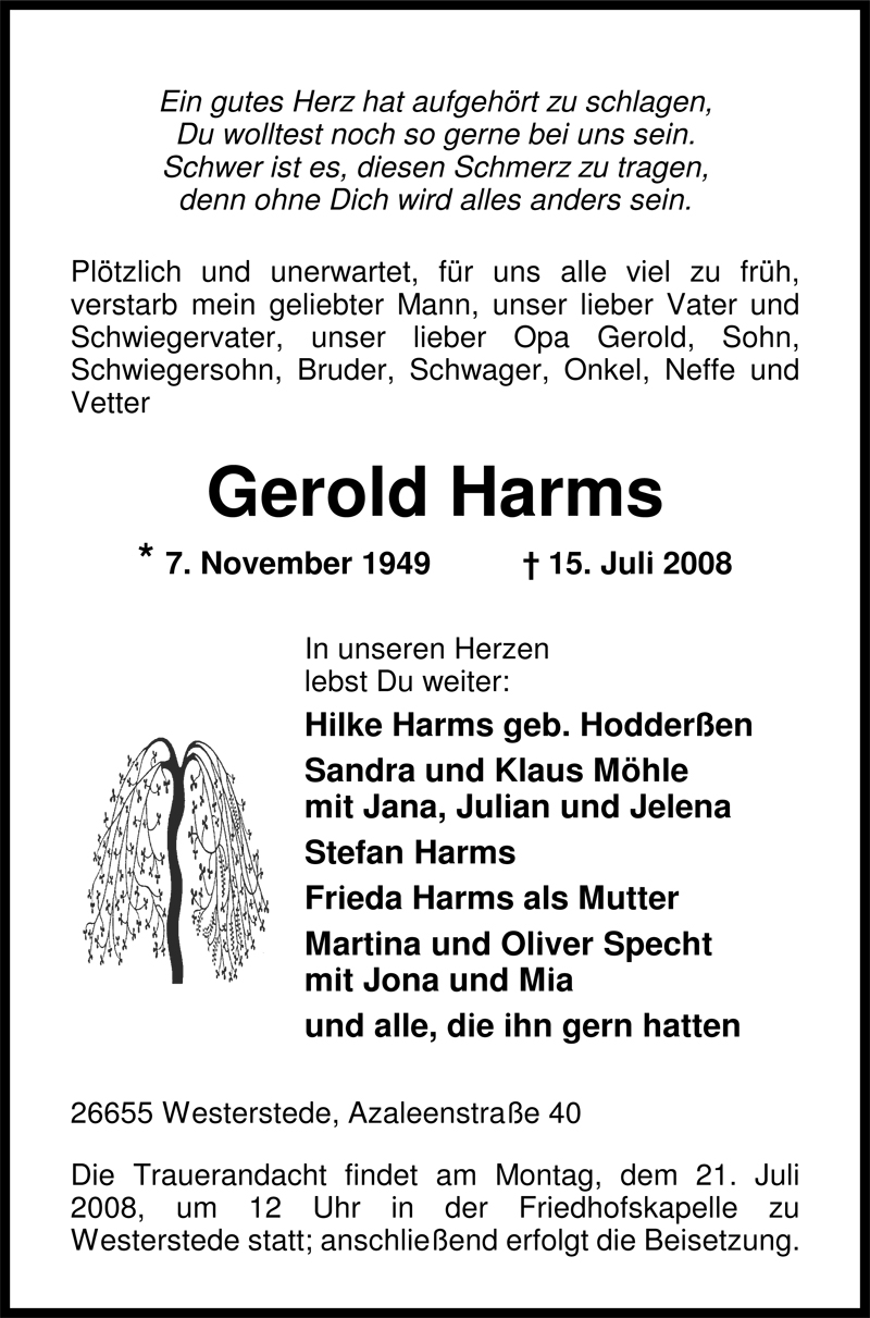  Traueranzeige für Gerold Harms vom 17.07.2008 aus Nordwest-Zeitung