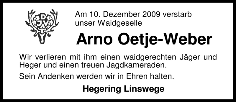  Traueranzeige für Arno Oetje-Weber vom 16.12.2009 aus Nordwest-Zeitung
