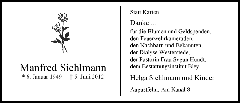  Traueranzeige für Manfred Siehlmann vom 04.08.2012 aus Nordwest-Zeitung