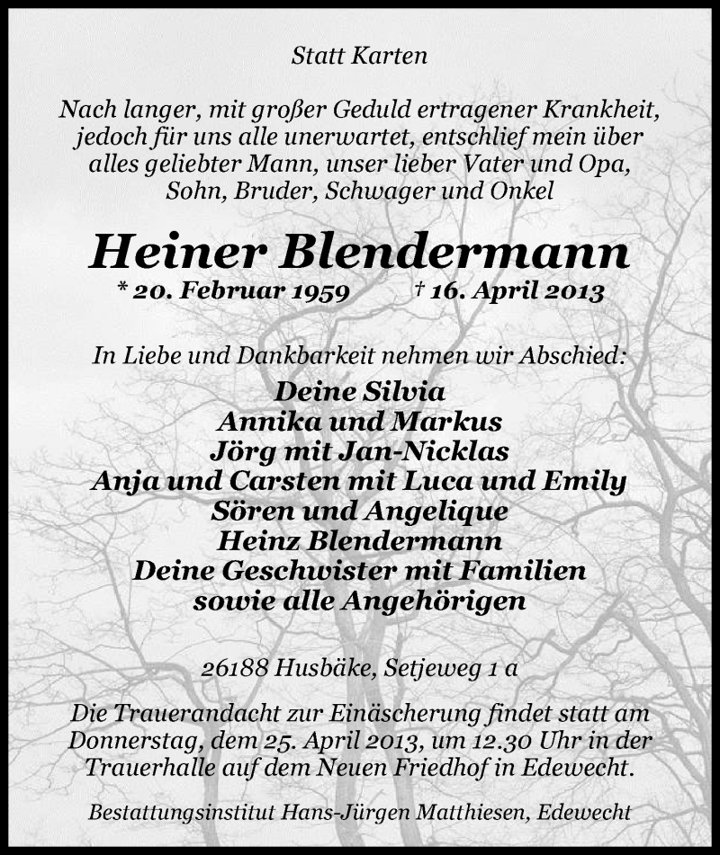  Traueranzeige für Heiner Blendermann vom 18.04.2013 aus Nordwest-Zeitung
