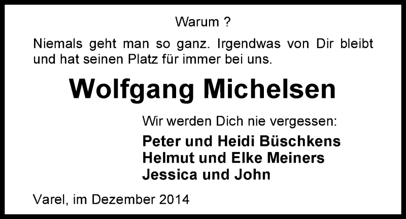  Traueranzeige für Wolfgang Michelsen vom 16.12.2014 aus Nordwest-Zeitung