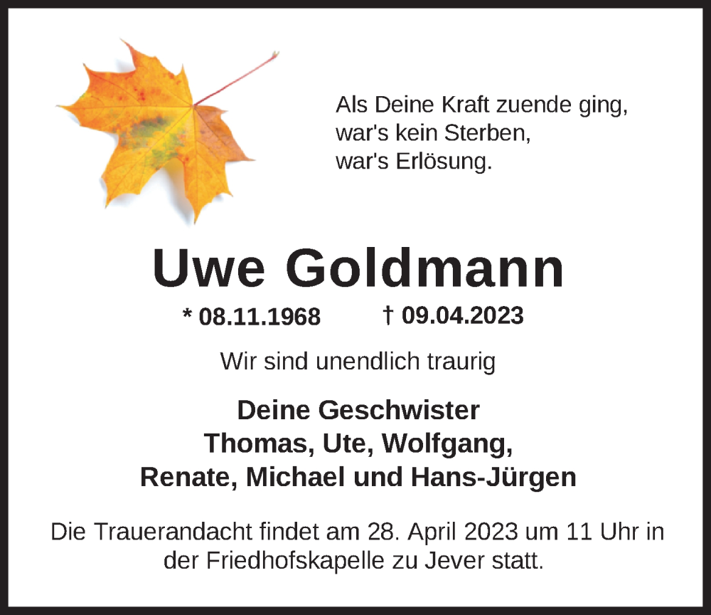  Traueranzeige für Uwe Goldmann vom 22.04.2023 aus WZ/JW/AH