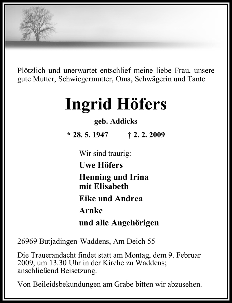  Traueranzeige für Ingrid Höfers vom 05.02.2009 aus Nordwest-Zeitung