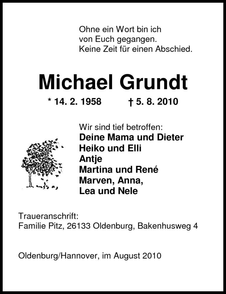  Traueranzeige für Michael Grundt vom 07.08.2010 aus Nordwest-Zeitung