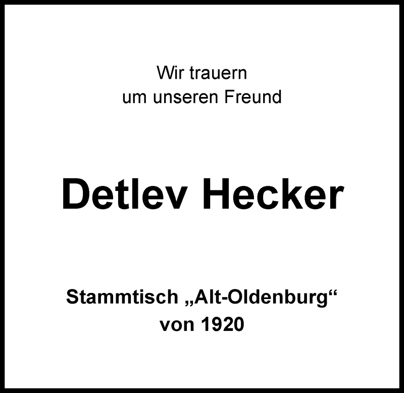  Traueranzeige für Detlev Hecker vom 22.08.2013 aus Nordwest-Zeitung