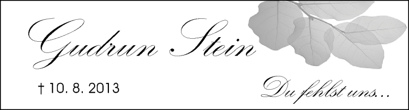  Traueranzeige für Gudrun Stein vom 11.08.2014 aus Nordwest-Zeitung