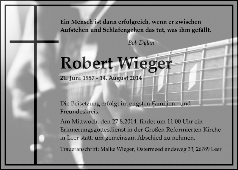  Traueranzeige für Robert Wieger vom 25.08.2014 aus Nordwest-Zeitung