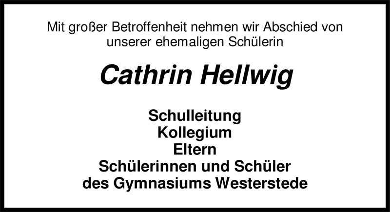  Traueranzeige für Cathrin Hellwig vom 05.11.2009 aus Nordwest-Zeitung