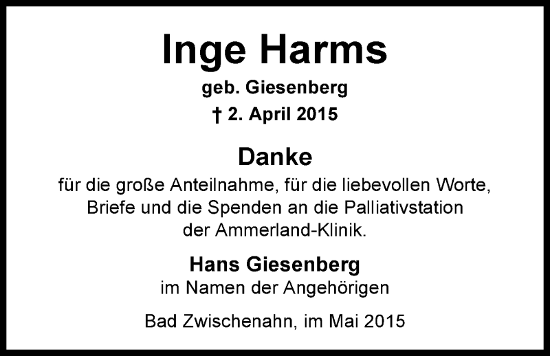  Traueranzeige für Inge Harms vom 16.05.2015 aus Nordwest-Zeitung