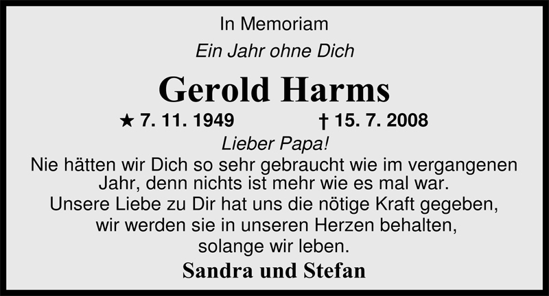  Traueranzeige für Gerold Harms vom 14.07.2009 aus Nordwest-Zeitung