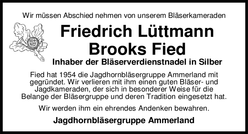  Traueranzeige für Friedrich Brooks Fied Lüttmann vom 24.02.2009 aus Nordwest-Zeitung