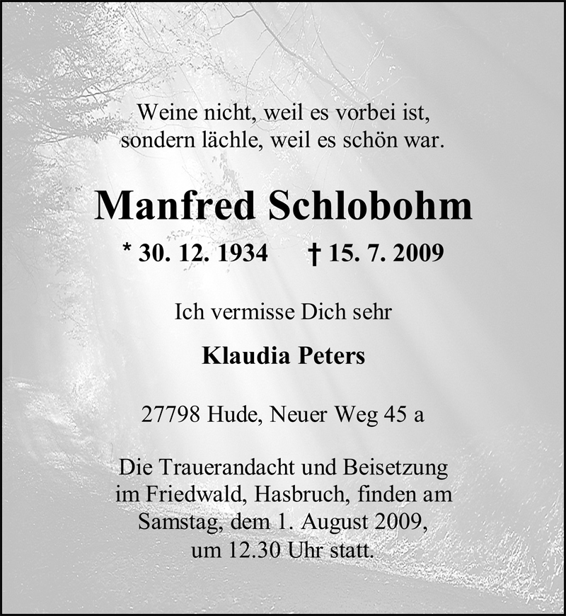  Traueranzeige für Manfred Schlobohm vom 18.07.2009 aus Nordwest-Zeitung