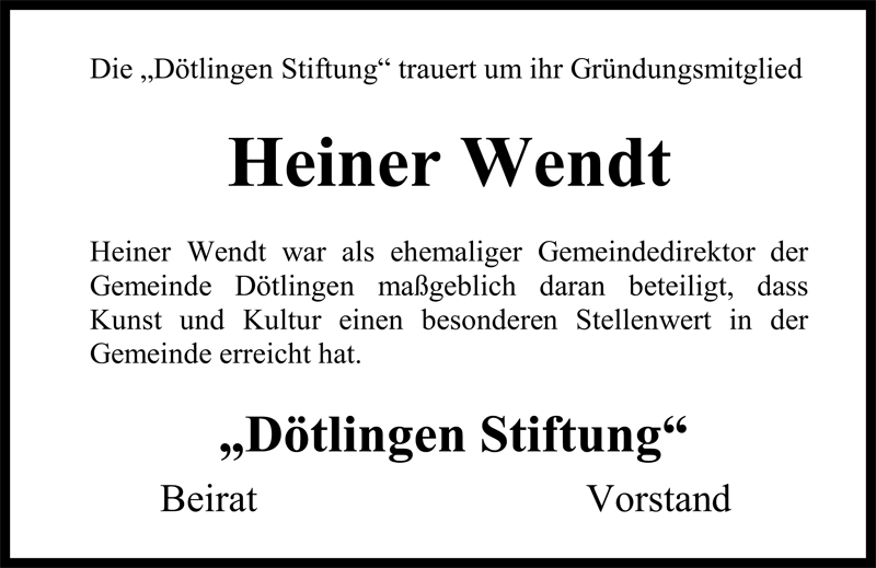  Traueranzeige für Heiner Wendt vom 25.05.2009 aus Nordwest-Zeitung