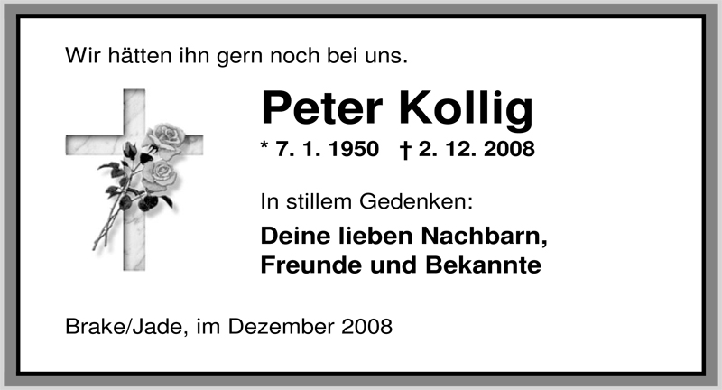  Traueranzeige für Peter Kollig vom 17.12.2008 aus Nordwest-Zeitung