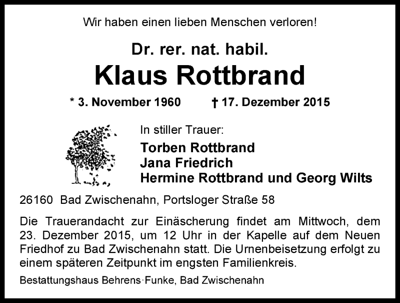  Traueranzeige für Klaus Rottbrand vom 21.12.2015 aus Nordwest-Zeitung