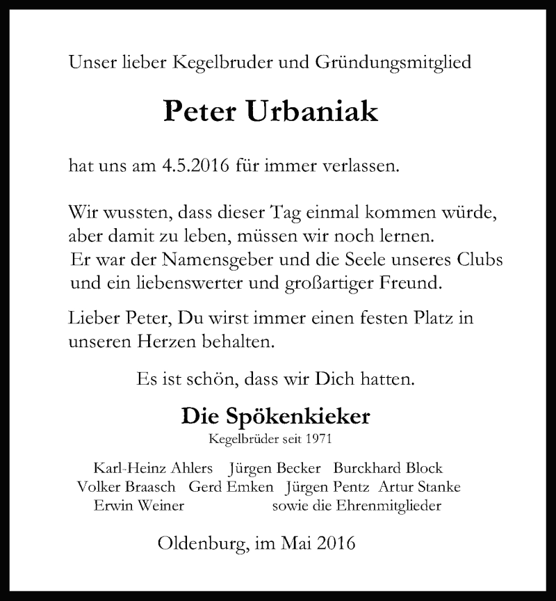  Traueranzeige für Peter Urbaniak vom 10.05.2016 aus Nordwest-Zeitung