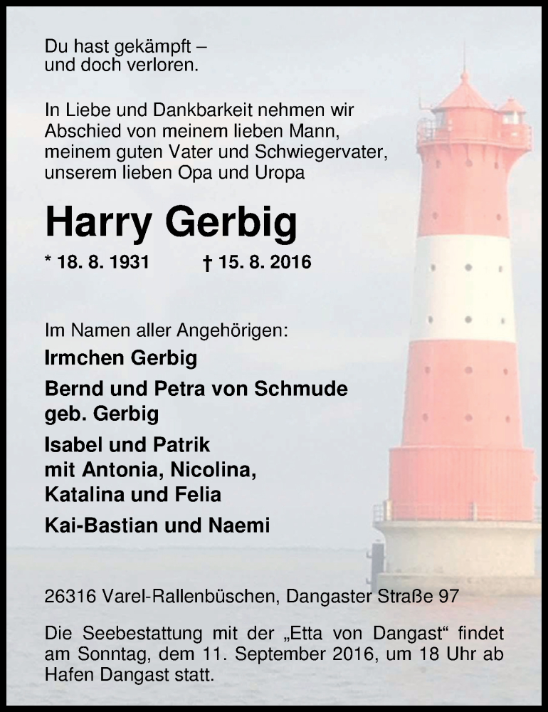 Traueranzeige für Harry Gerbig vom 20.08.2016 aus Nordwest-Zeitung
