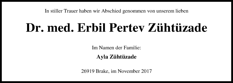  Traueranzeige für Dr. Erbil Pertev Zühtüzade vom 21.11.2017 aus Nordwest-Zeitung