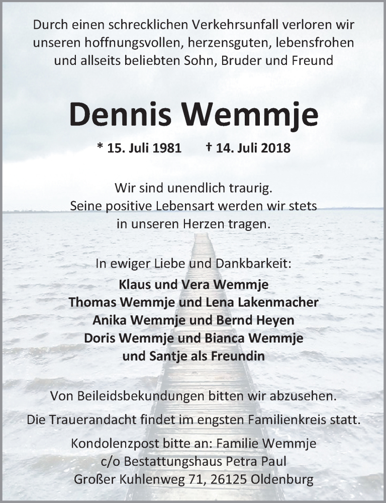  Traueranzeige für Dennis Wemmje vom 21.07.2018 aus Nordwest-Zeitung