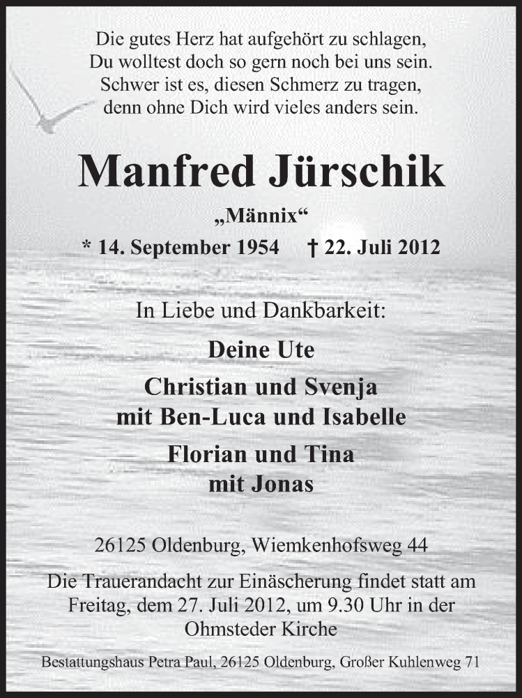  Traueranzeige für Manfred Jürschik vom 24.07.2012 aus Nordwest-Zeitung