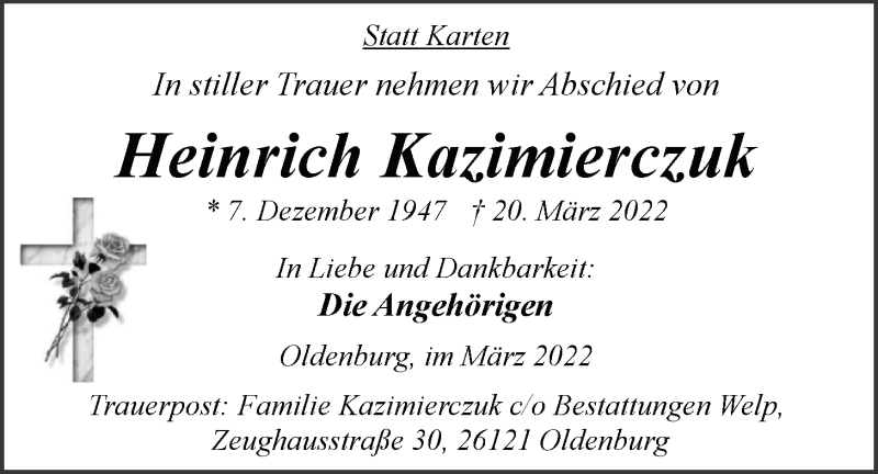  Traueranzeige für Heinrich Kazimierczuk vom 26.03.2022 aus Nordwest-Zeitung