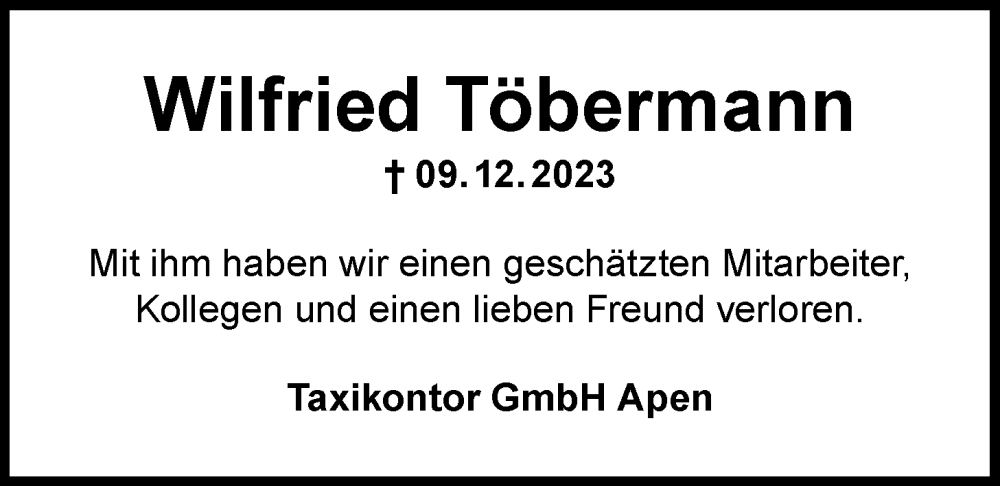  Traueranzeige für Wilfried Töbermann vom 14.12.2023 aus Nordwest-Zeitung