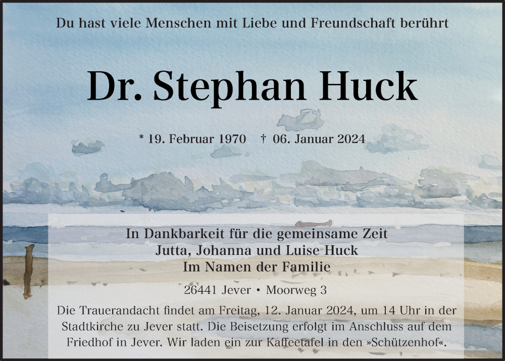  Traueranzeige für Dr. Stephan Huck vom 09.01.2024 aus WZ/JW/AH