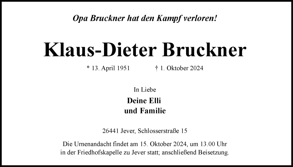  Traueranzeige für Klaus-Dieter Bruckner vom 05.10.2024 aus Nordwest-Zeitung