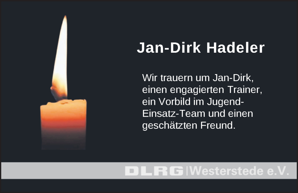  Traueranzeige für Jan-Dirk Hadeler vom 04.12.2024 aus Nordwest-Zeitung