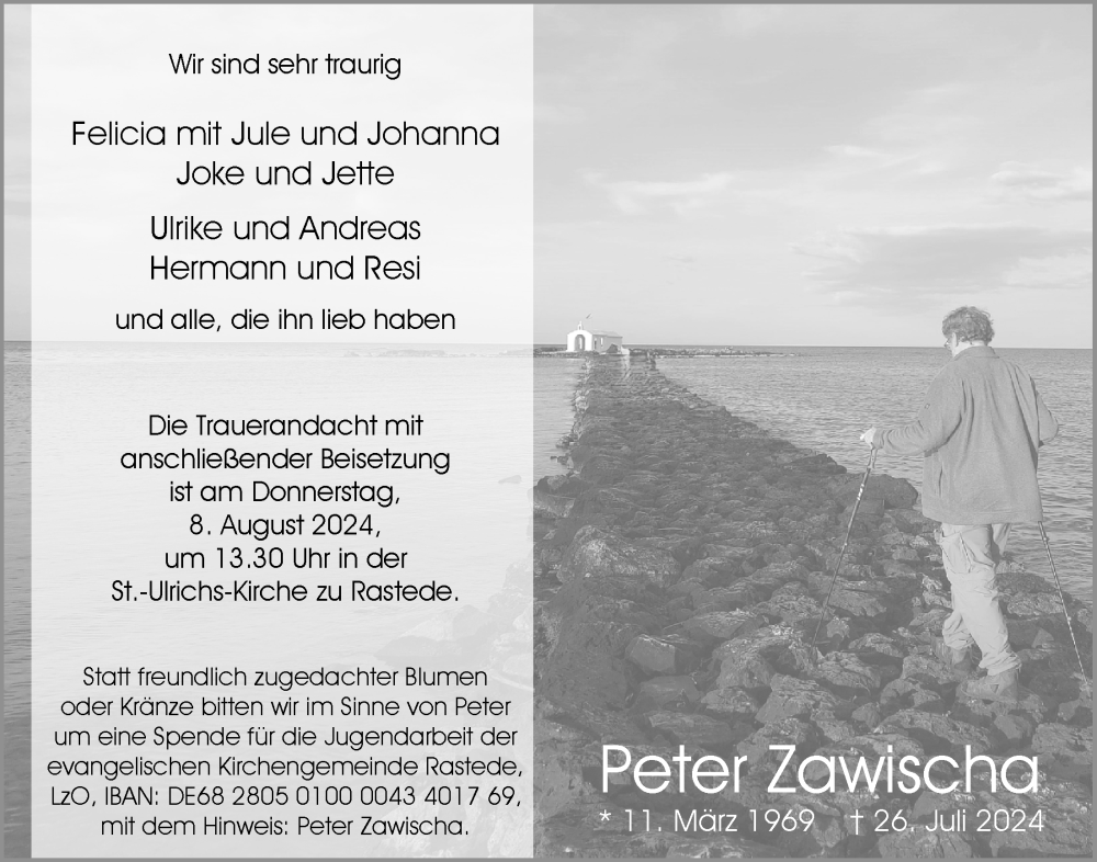  Traueranzeige für Peter Zawischa vom 03.08.2024 aus Nordwest-Zeitung