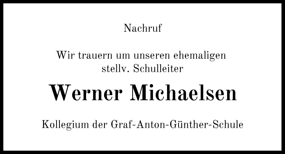  Traueranzeige für Werner Michaelsen vom 05.04.2025 aus Nordwest-Zeitung