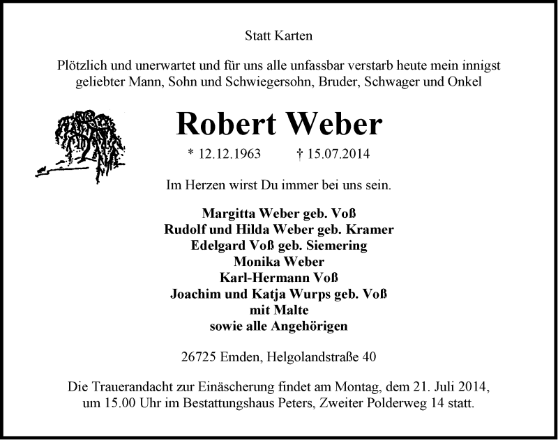  Traueranzeige für Robert Weber vom 17.07.2014 aus Emder Zeitung